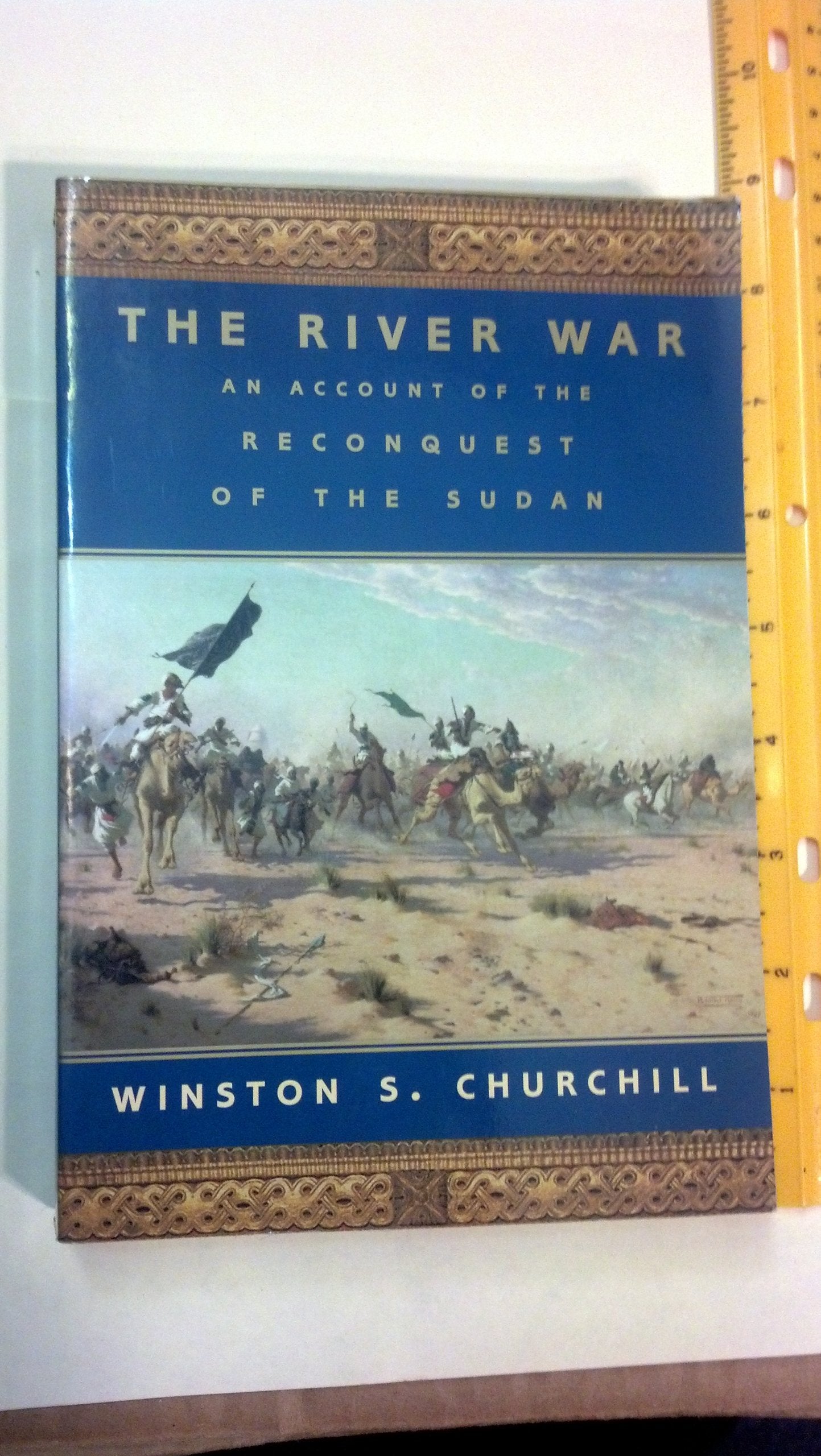 The River War: An Account of the Reconquest of the Sudan,Used