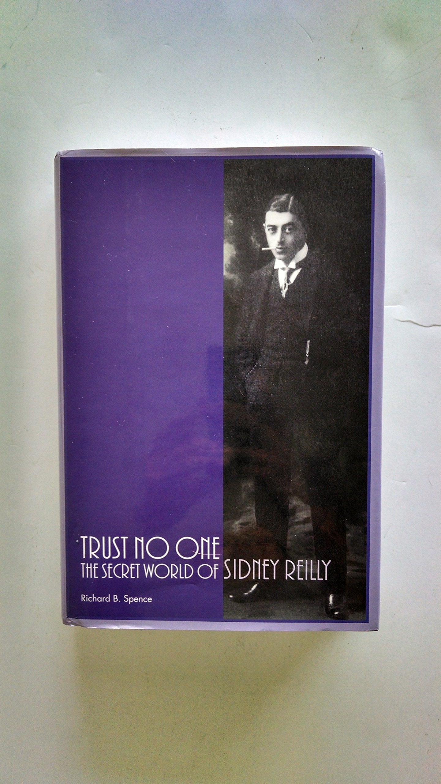 Trust No One: The Secret World of Sidney Reilly,Used