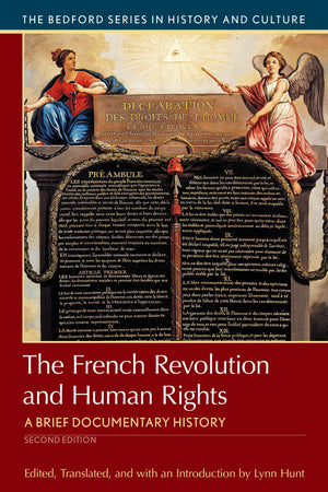 The French Revolution and Human Rights: A Brief History with Documents (Bedford Series in History and Culture),Used