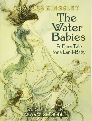 The Water Babies: A Fairy Tale for a LandBaby (Dover Children's Classics),Used
