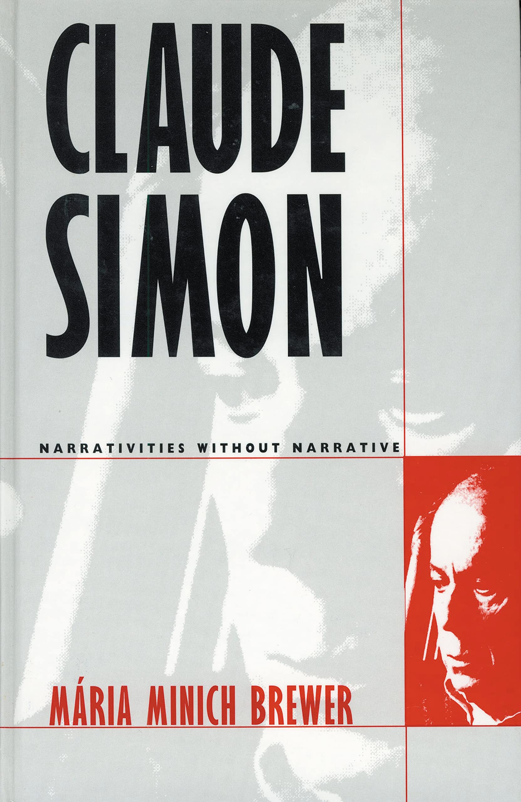 Claude Simon: Narrativities Without Narrative
