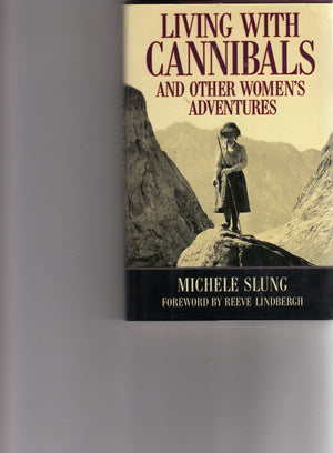 Living With Cannibals And Other Womens Adventures,Used