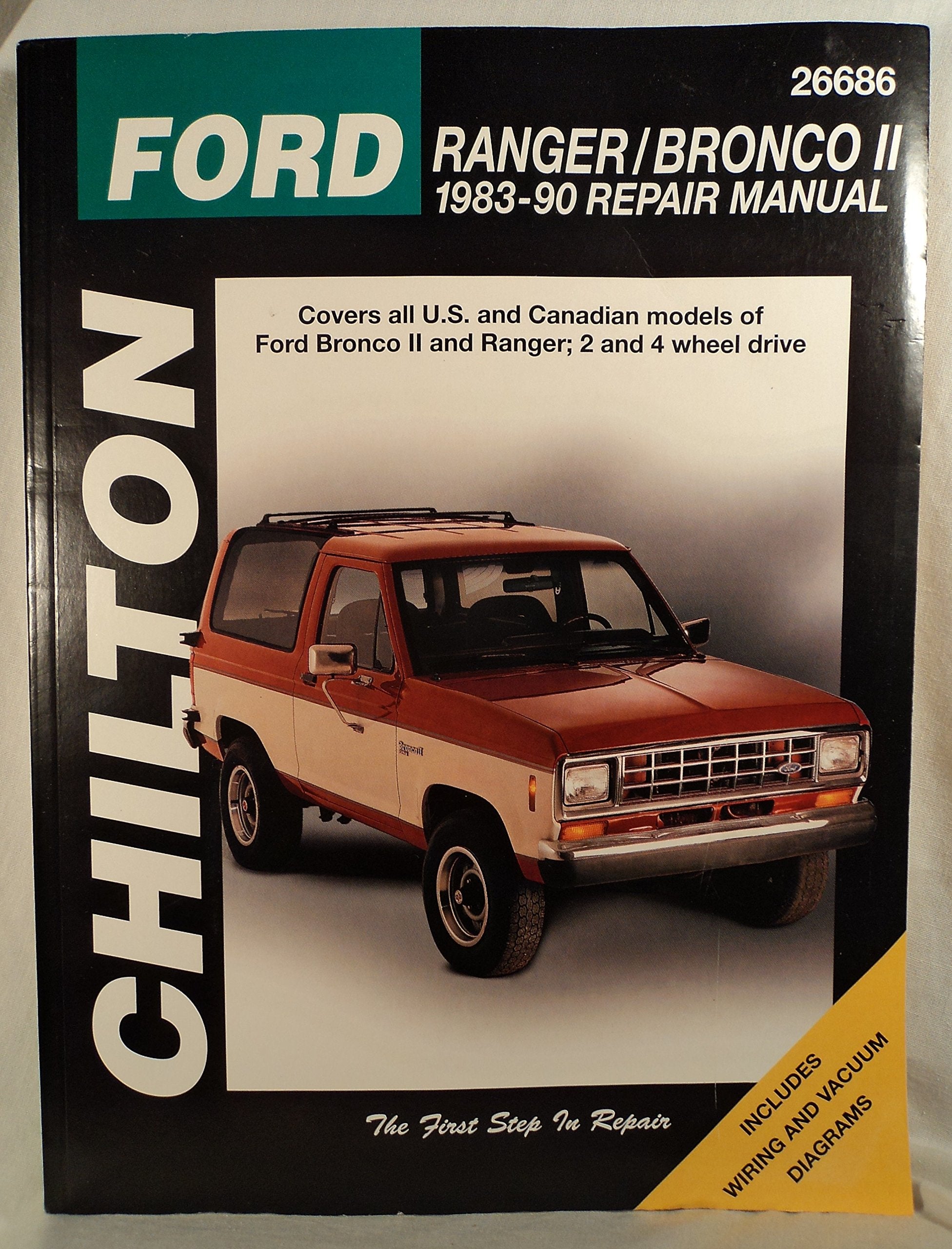 Ford: Ranger/Bronco II 198390 Repair Manual (Chilton's Total Car Care Repair Manual),Used
