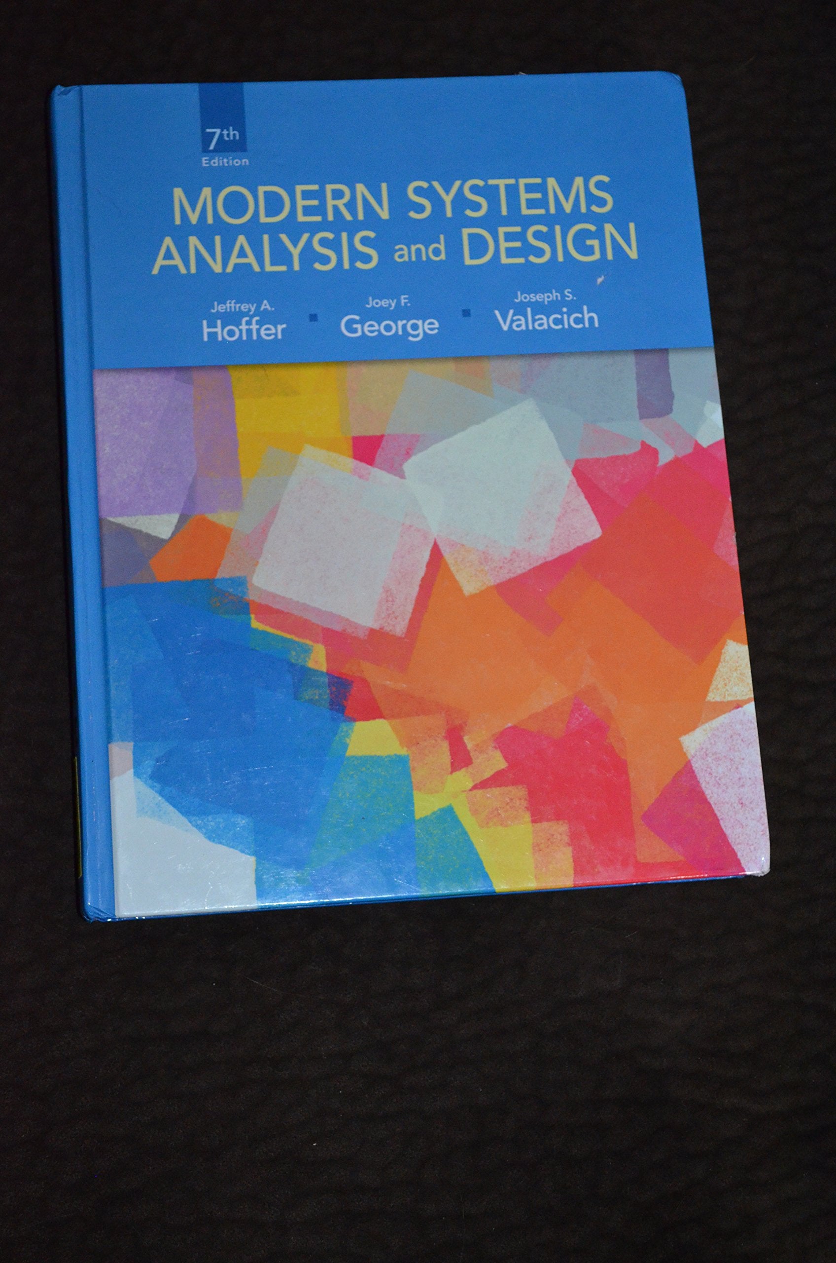 Modern Systems Analysis and Design (7th Edition),Used