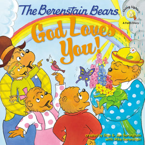 The Berenstain Bears: God Loves You! (Berenstain Bears/Living Lights: A Faith Story),Used