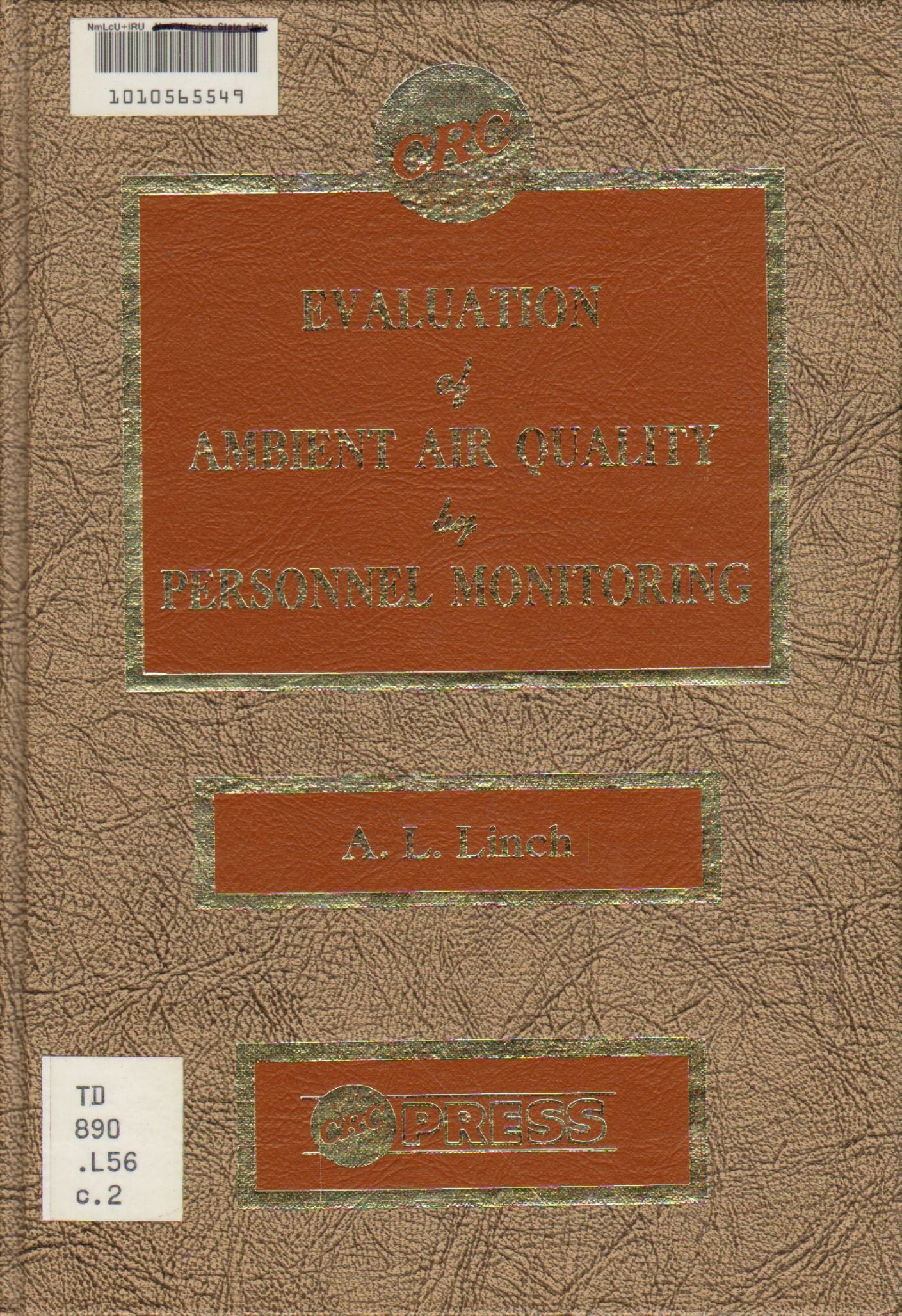 Evaluation of ambient air quality by personnel monitoring,Used