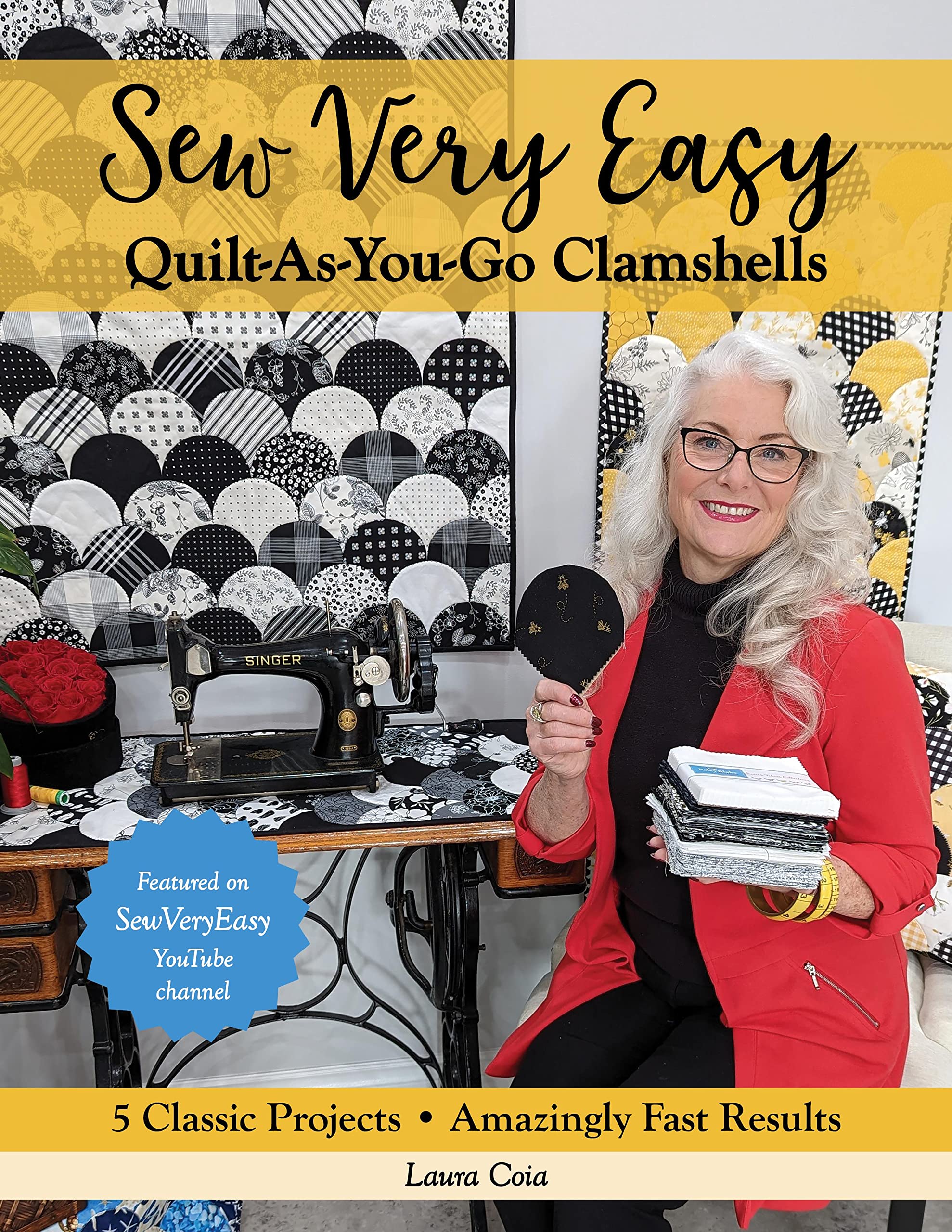 Sew Very Easy Quiltasyougo Clamshells: 5 Classic Projects, Amazingly Fast Results,Used