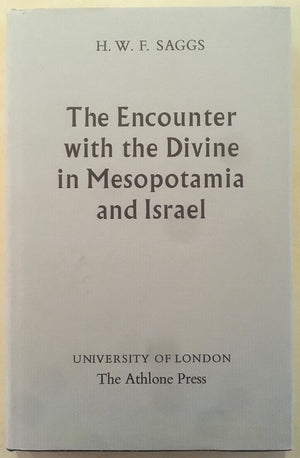 The Encounter With the Divine in Mesopotamia and Israel (Jordon Lectures in Comparative Religion : No 12),Used