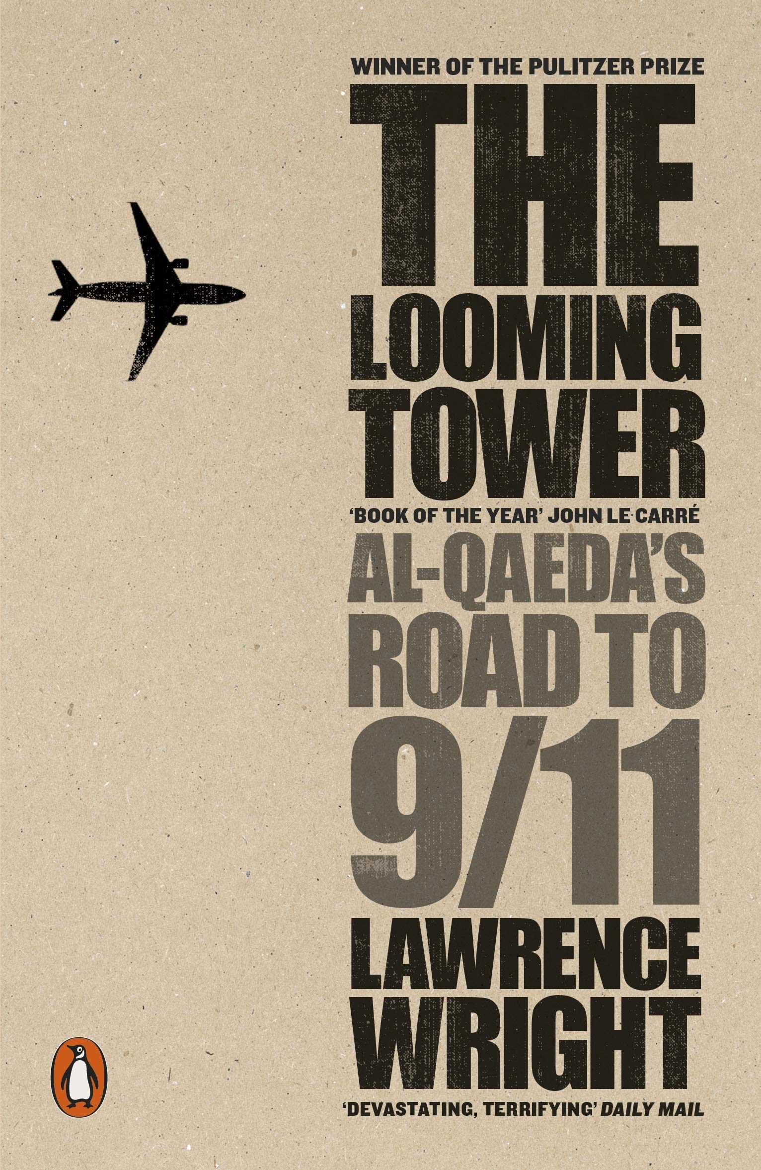 The Looming Tower: Alqaeda'S Road To 9,New
