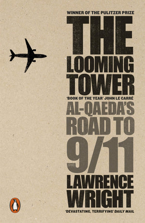 The Looming Tower: Alqaeda'S Road To 9,New