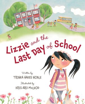 Lizzie and the Last Day of School,New