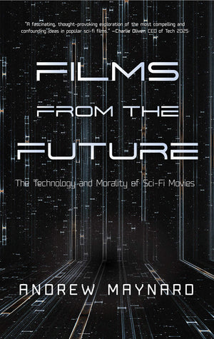 Films from the Future: The Technology and Morality of SciFi Movies (Analyzing the Future),Used