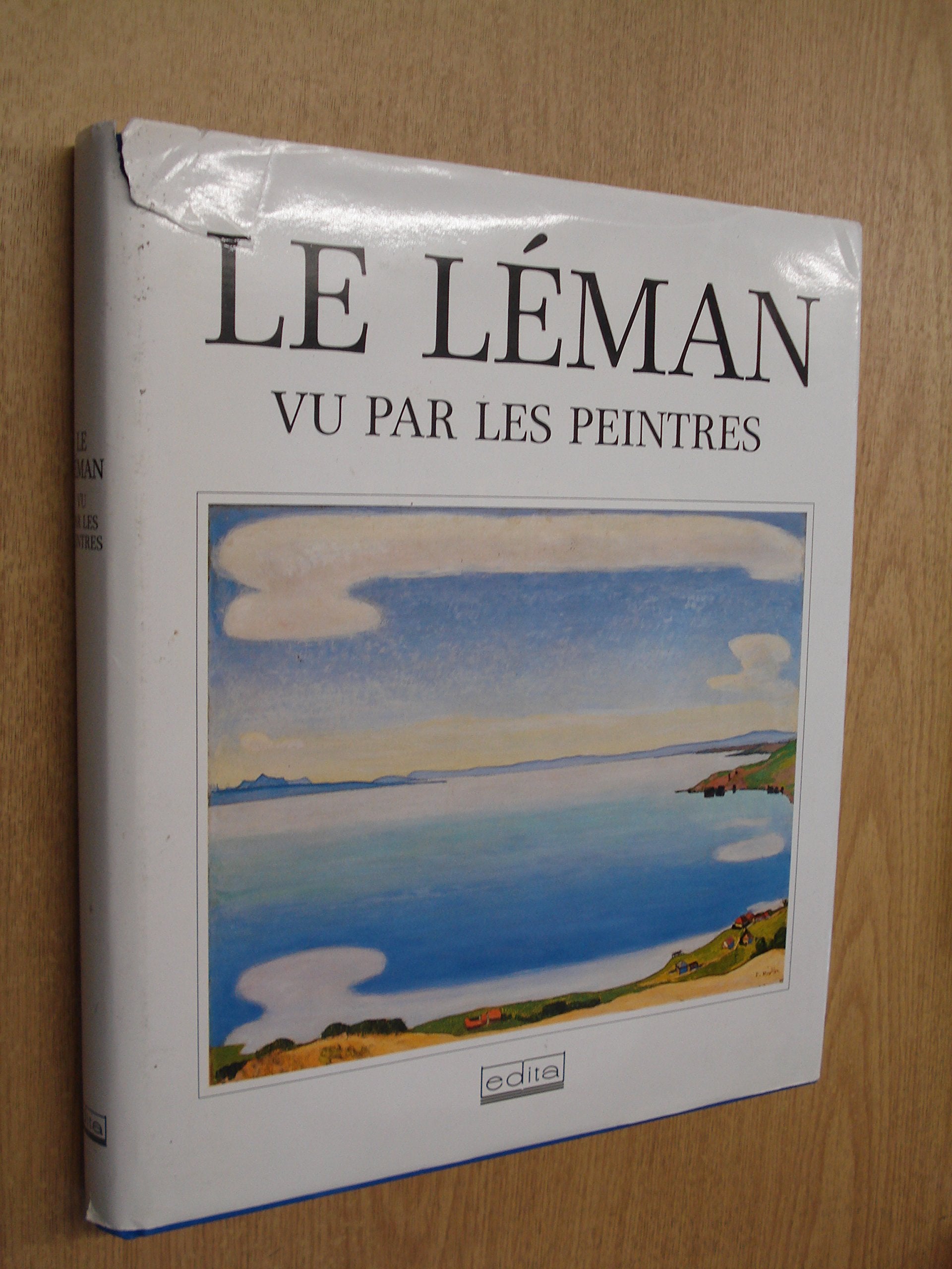 Le Leman vu par les peintres (French Edition),Used