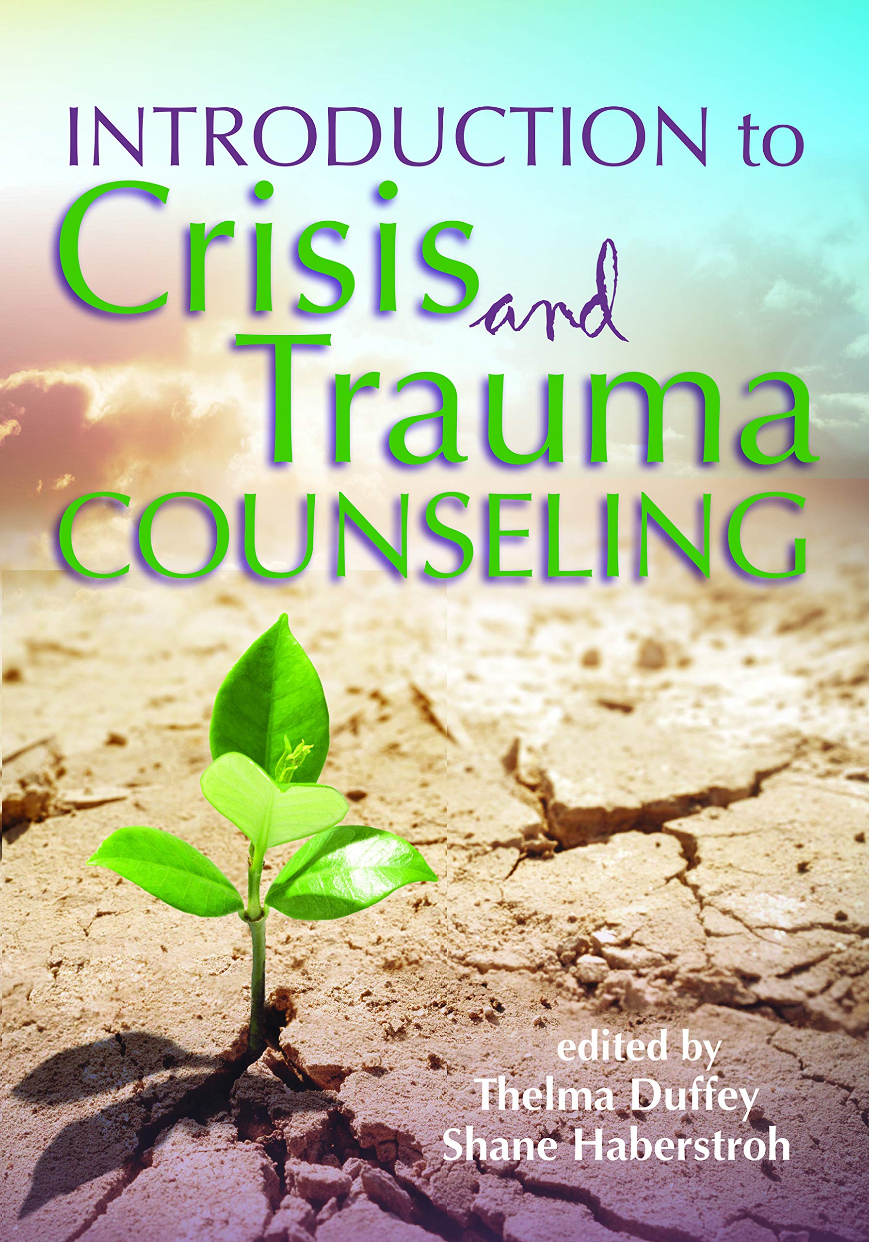 Introduction to Crisis and Trauma Counseling,Used