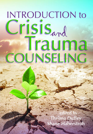 Introduction to Crisis and Trauma Counseling,Used