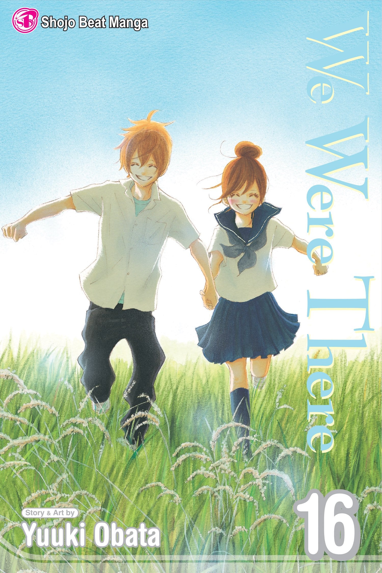 We Were There, Vol. 16: Final Volume (16)
