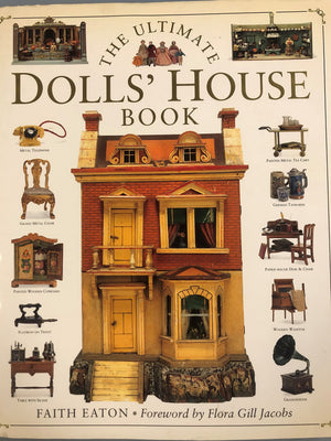 The Ultimate Dolls' House Book,New