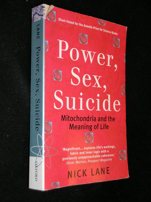 Power, Sex, Suicide: Mitochondria and the Meaning of Life