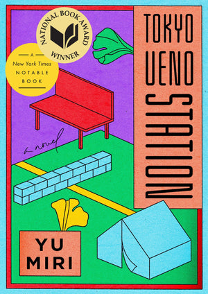 Tokyo Ueno Station (National Book Award Winner): A Novel,New
