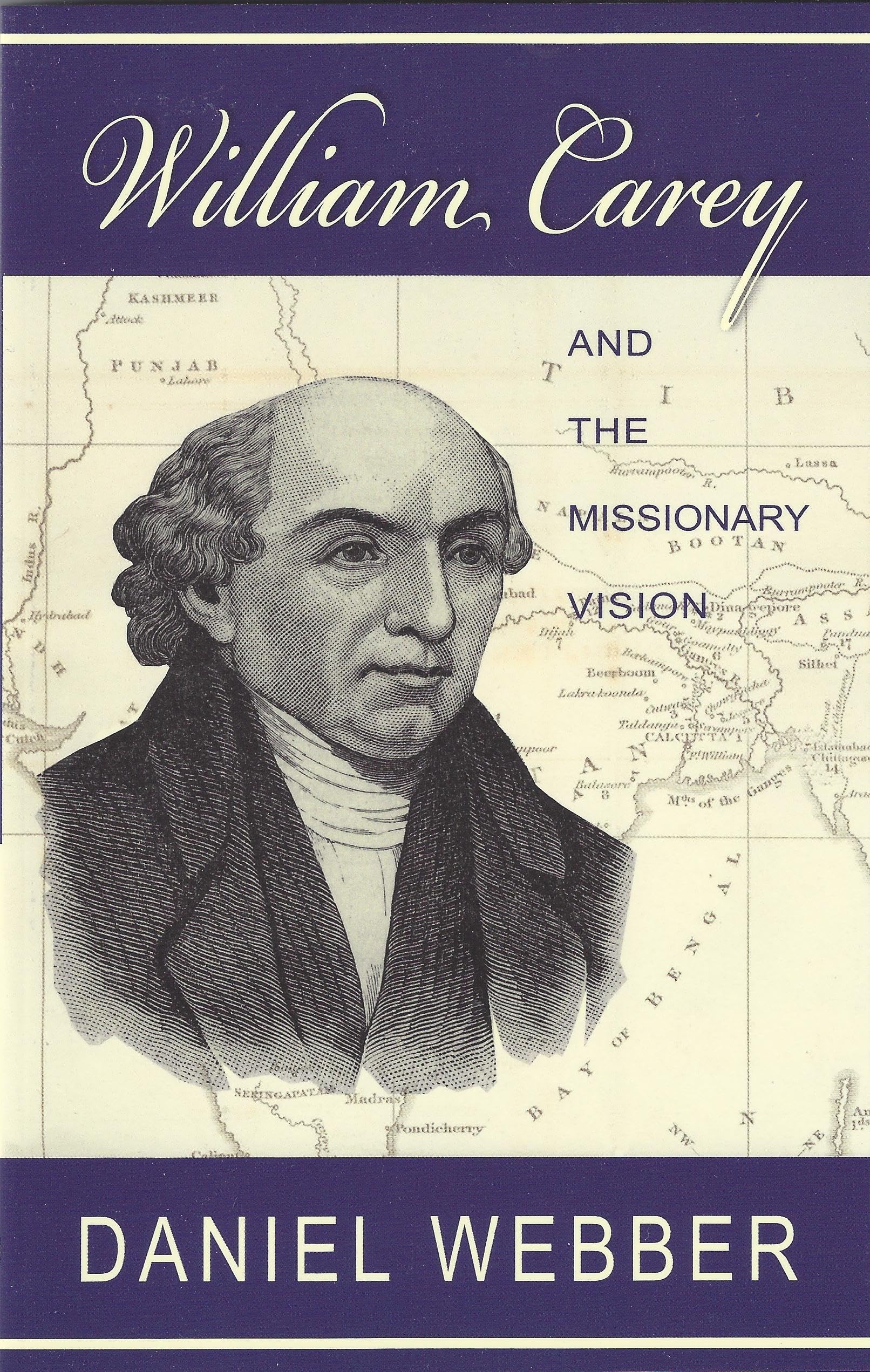 William Carey And The Missionary Vision,Used