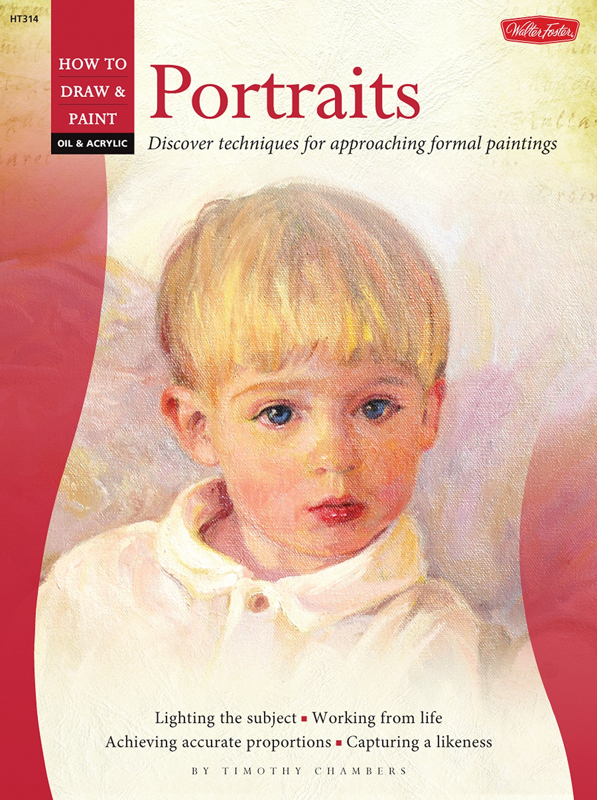 Oil & Acrylic: Portraits (How To Draw & Paint)