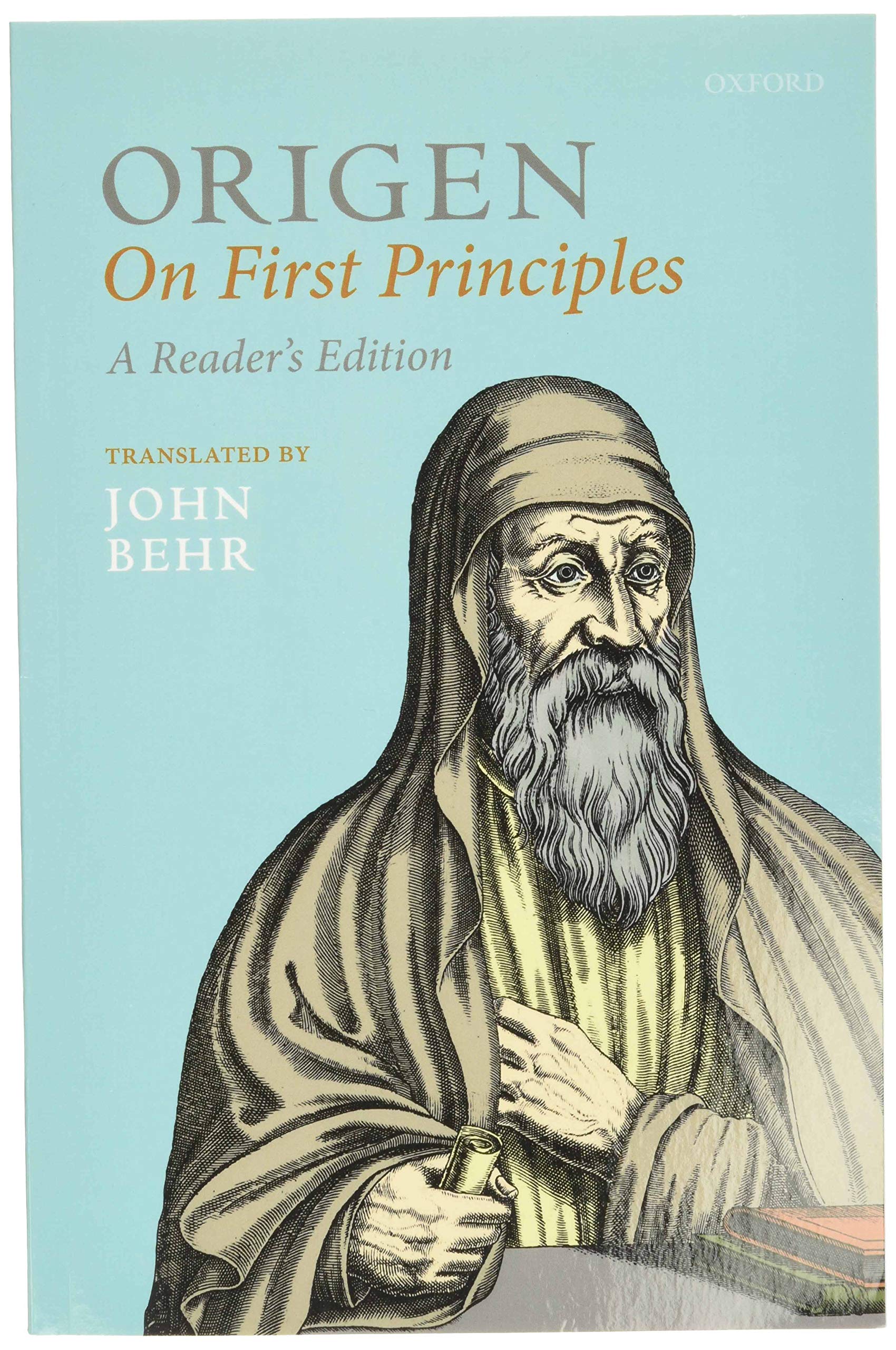 Origen: On First Principles, Readers Edition (Oxford Early Christian Texts)