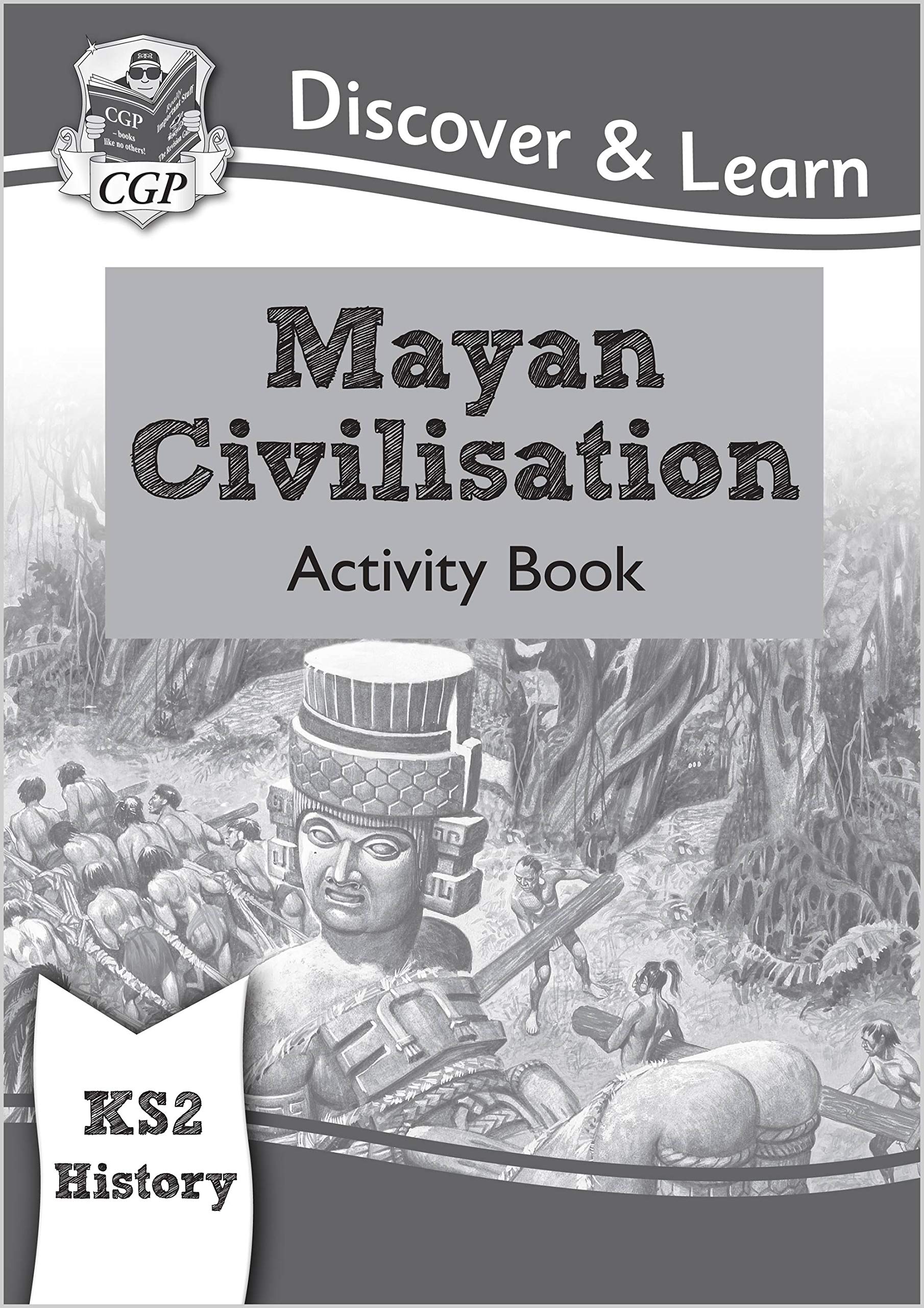 New KS2 Discover & Learn: History  Mayan Civilisation Activity Book (CGP KS2 History),Used