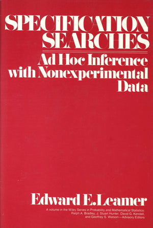 Specification Searches: Ad Hoc Inference with Nonexperimental Data,Used