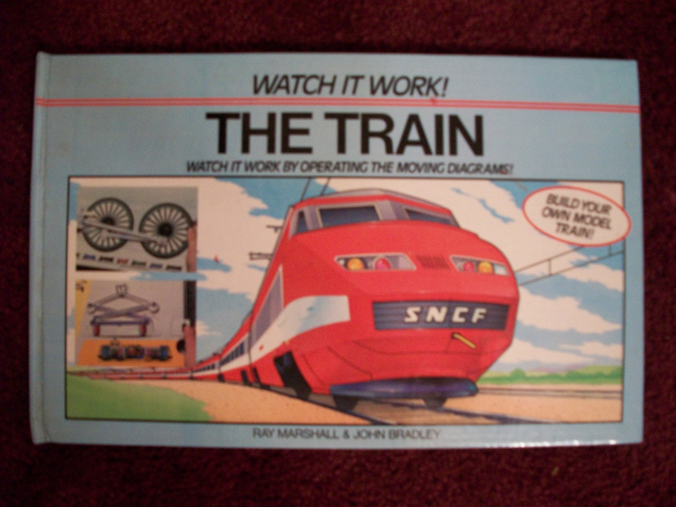 The Train: Watch It Work,New
