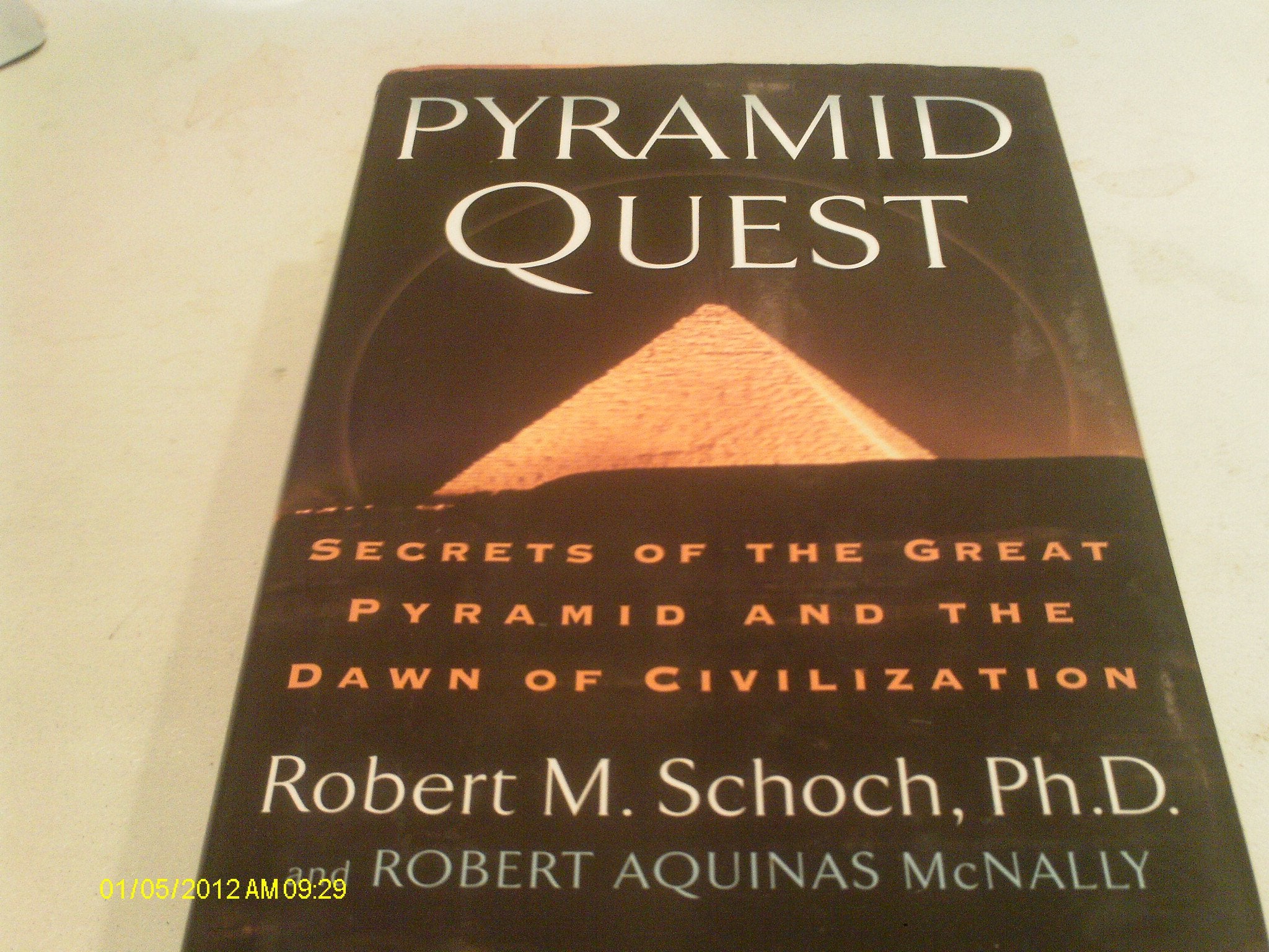 Pyramid Quest: Secrets of the Great Pyramid and the Dawn of Civilization,Used