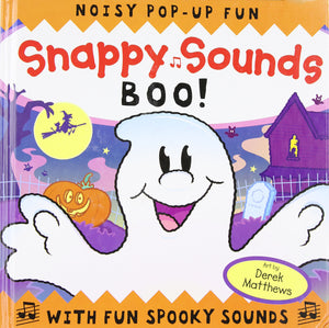 Snappy Sounds: Boo! Noisy Popup Fun With Fun Spooky Sounds,Used