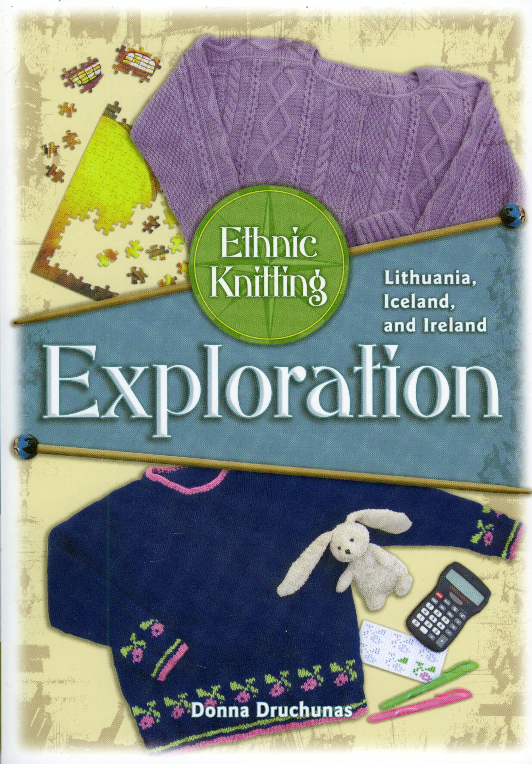Ethnic Knitting Exploration: Lithuania, Iceland, and Ireland,Used