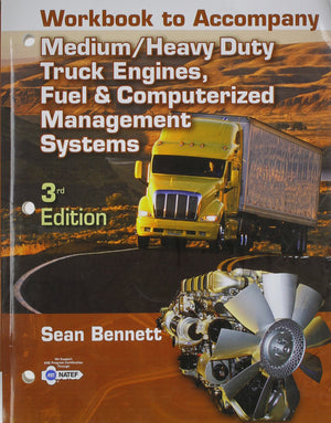Workbook for Bennett's Medium/Heavy Duty Truck Engines, fule, Computer Management,Used