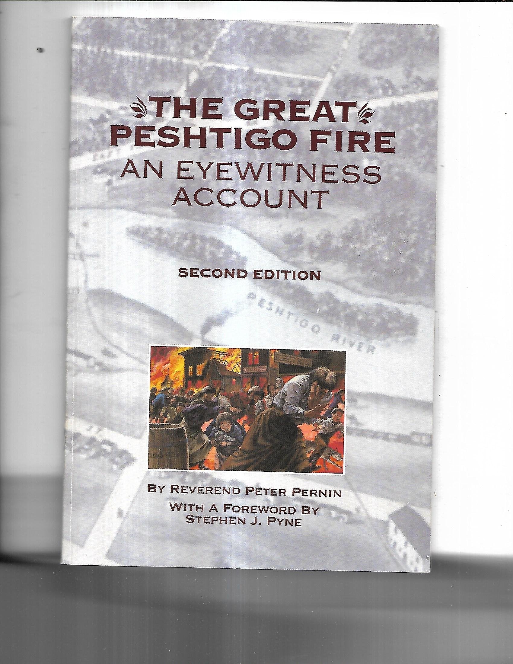 The Great Peshtigo Fire: An Eyewitness Account (Wisconsin),New