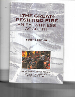 The Great Peshtigo Fire: An Eyewitness Account (Wisconsin),Used