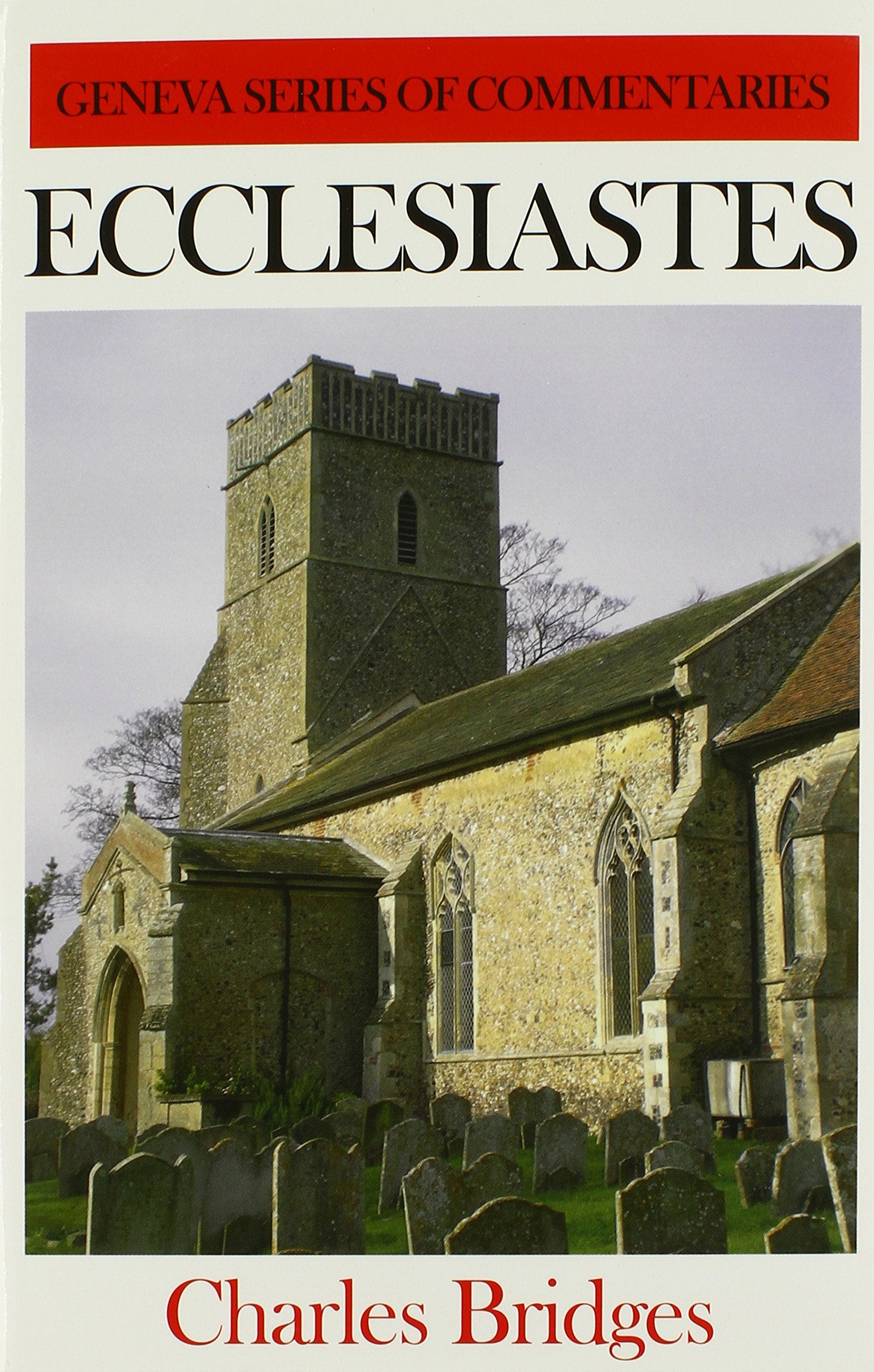 Ecclesiastes (Geneva Series of Commentaries),Used