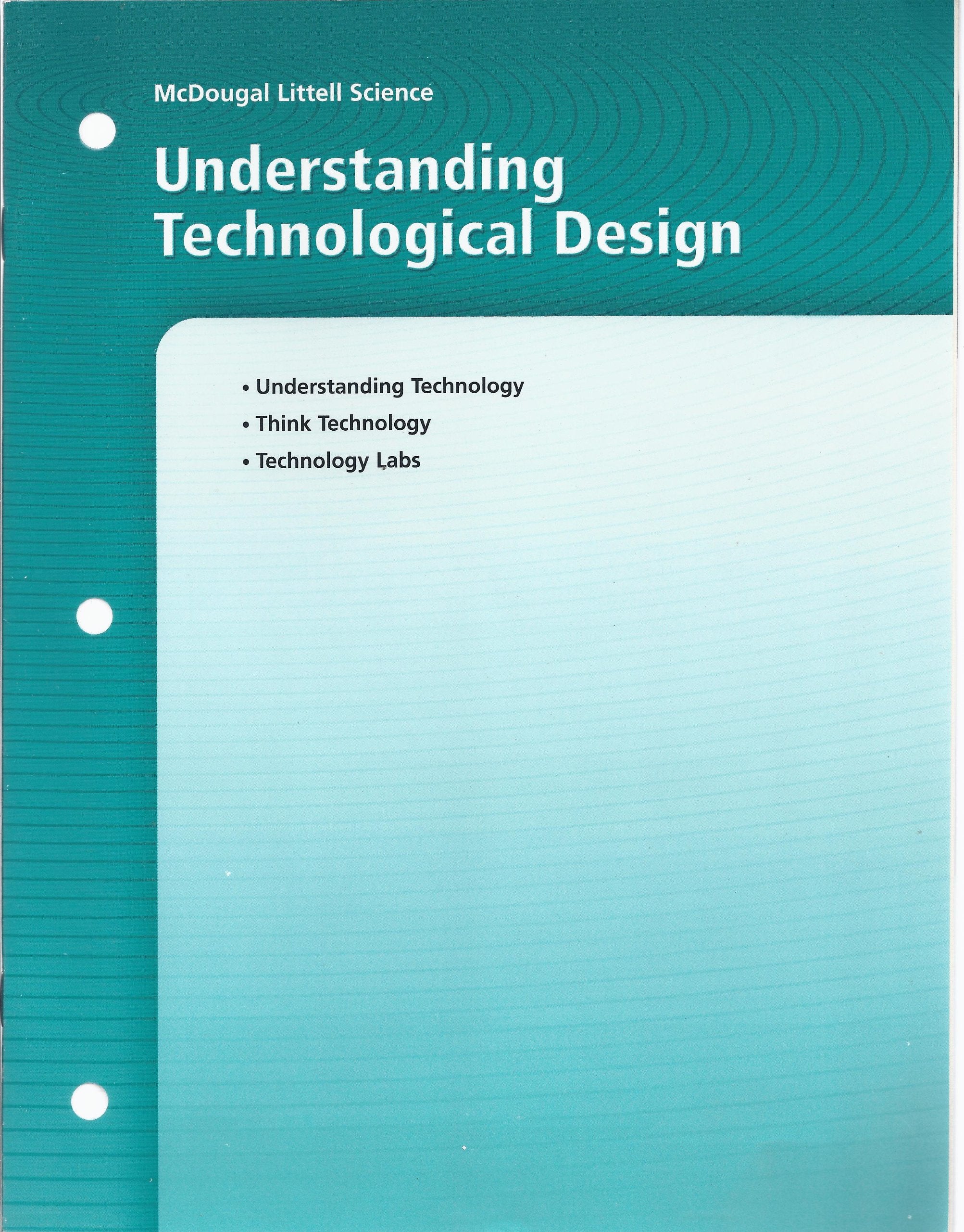 McDougal Littell Science: Understanding Technological Design,Used