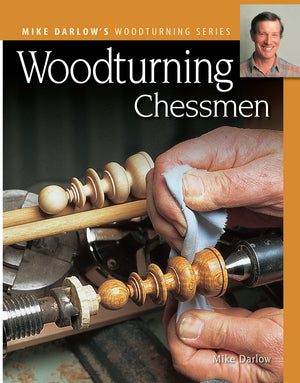Woodturning Chessmen (Fox Chapel Publishing) (Mike Darlow's Woodturning),Used