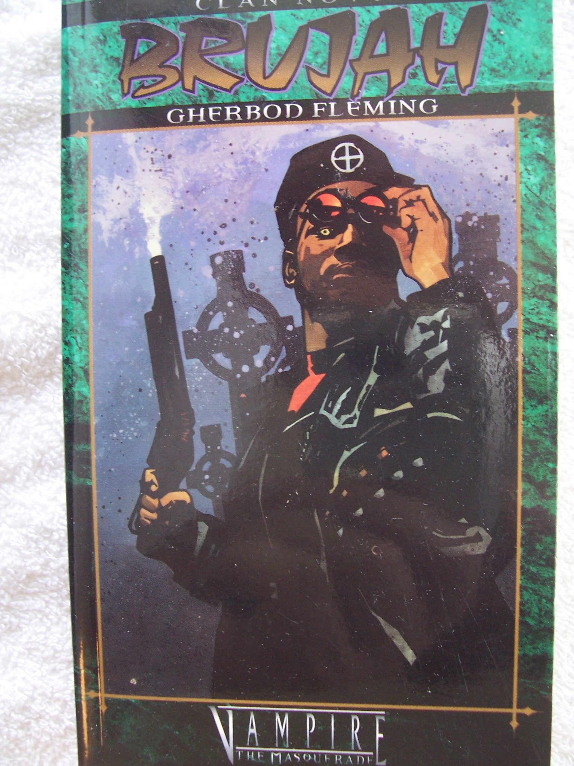 Clan Novel: Brujah (Vampire: The Masquerade),Used