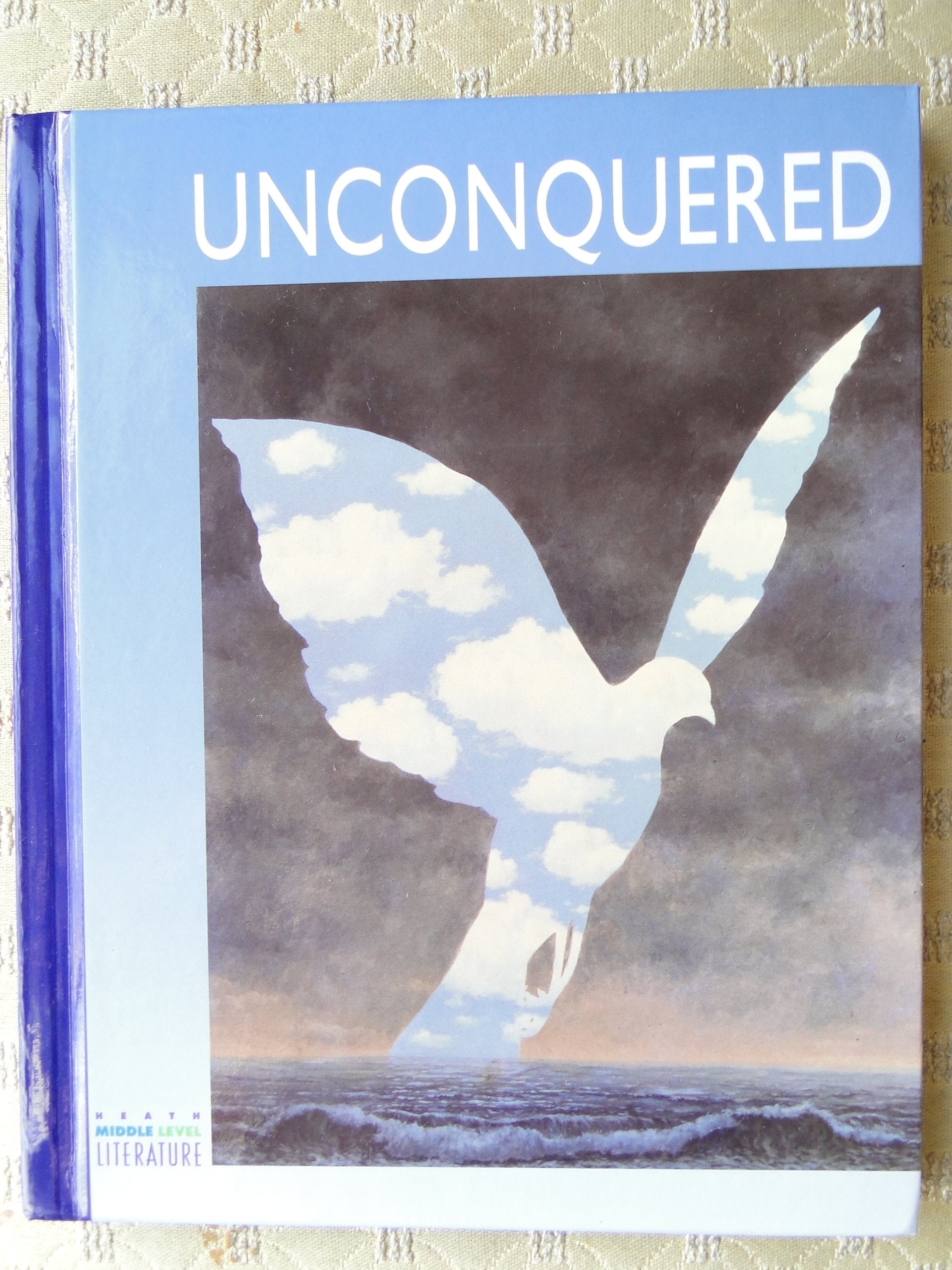 Unconquered: Theme Anthology Book 4 (Heath Middle Level Literature),New