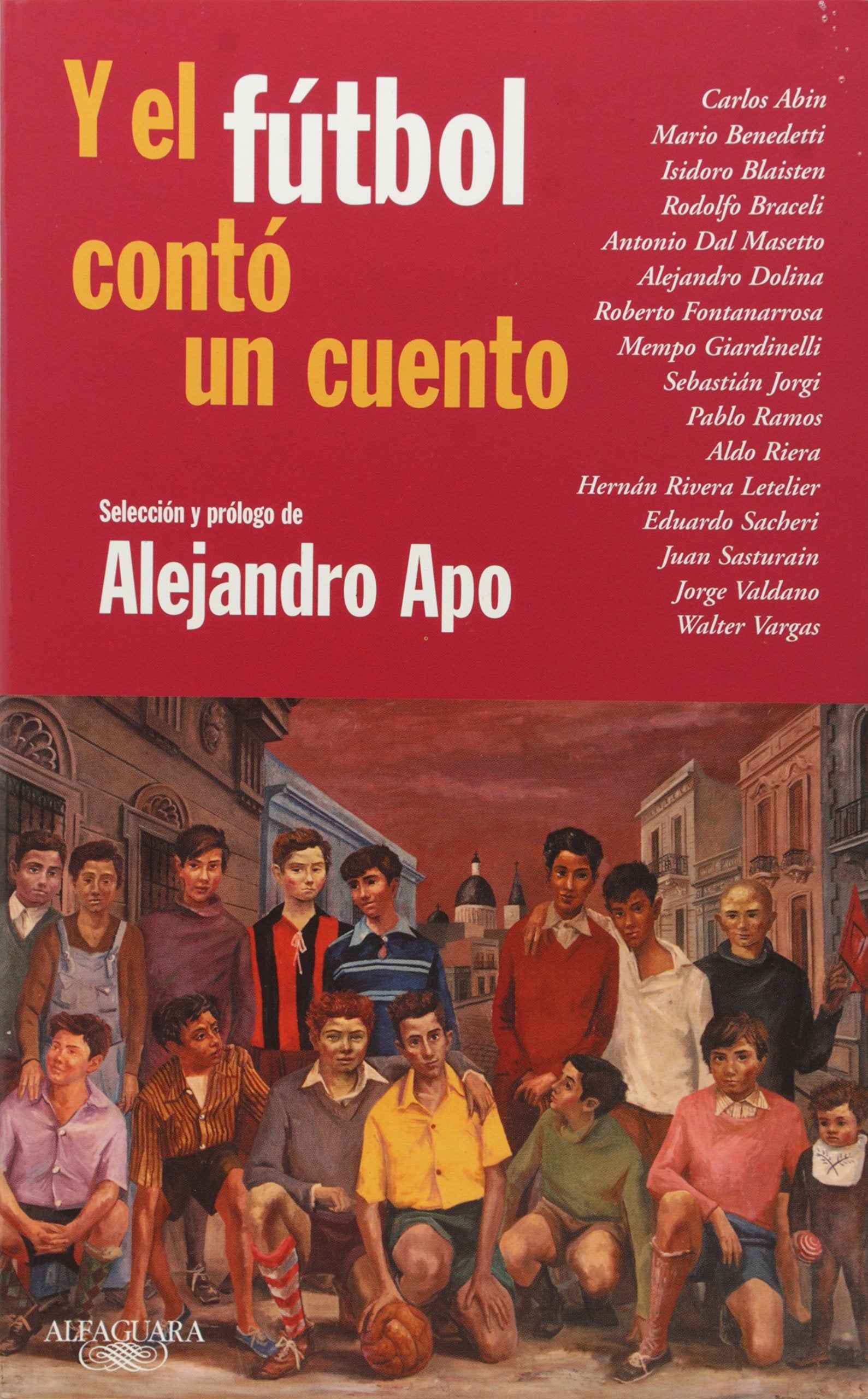 Y El Futbol Conto Un Cuento,Used