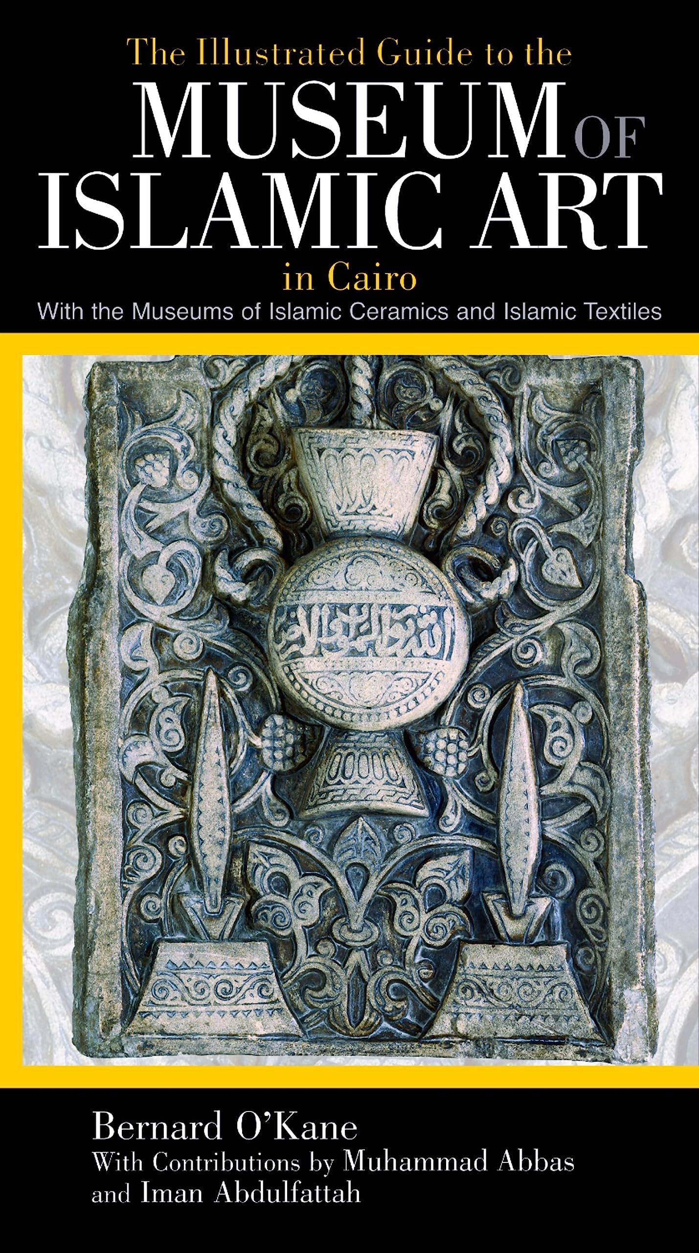 The Illustrated Guide to the Museum of Islamic Art in Cairo,Used