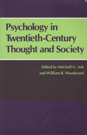 Psychology in TwentiethCentury Thought and Society,New