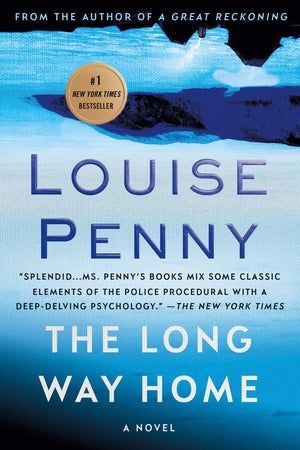 The Long Way Home: A Chief Inspector Gamache Novel (Chief Inspector Gamache Novel, 10),New