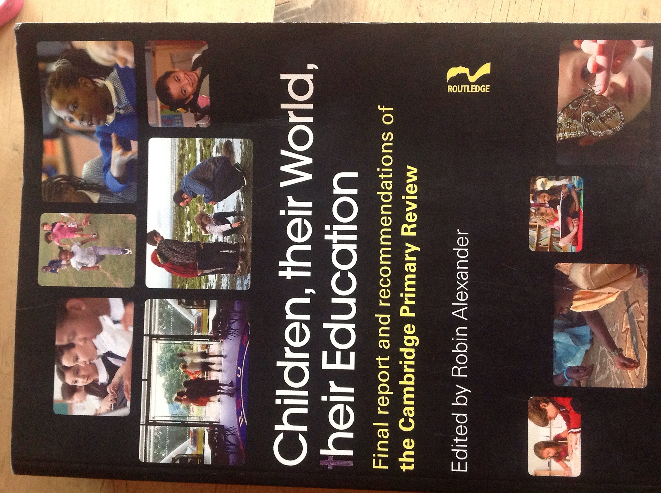 Children, their World, their Education,Used