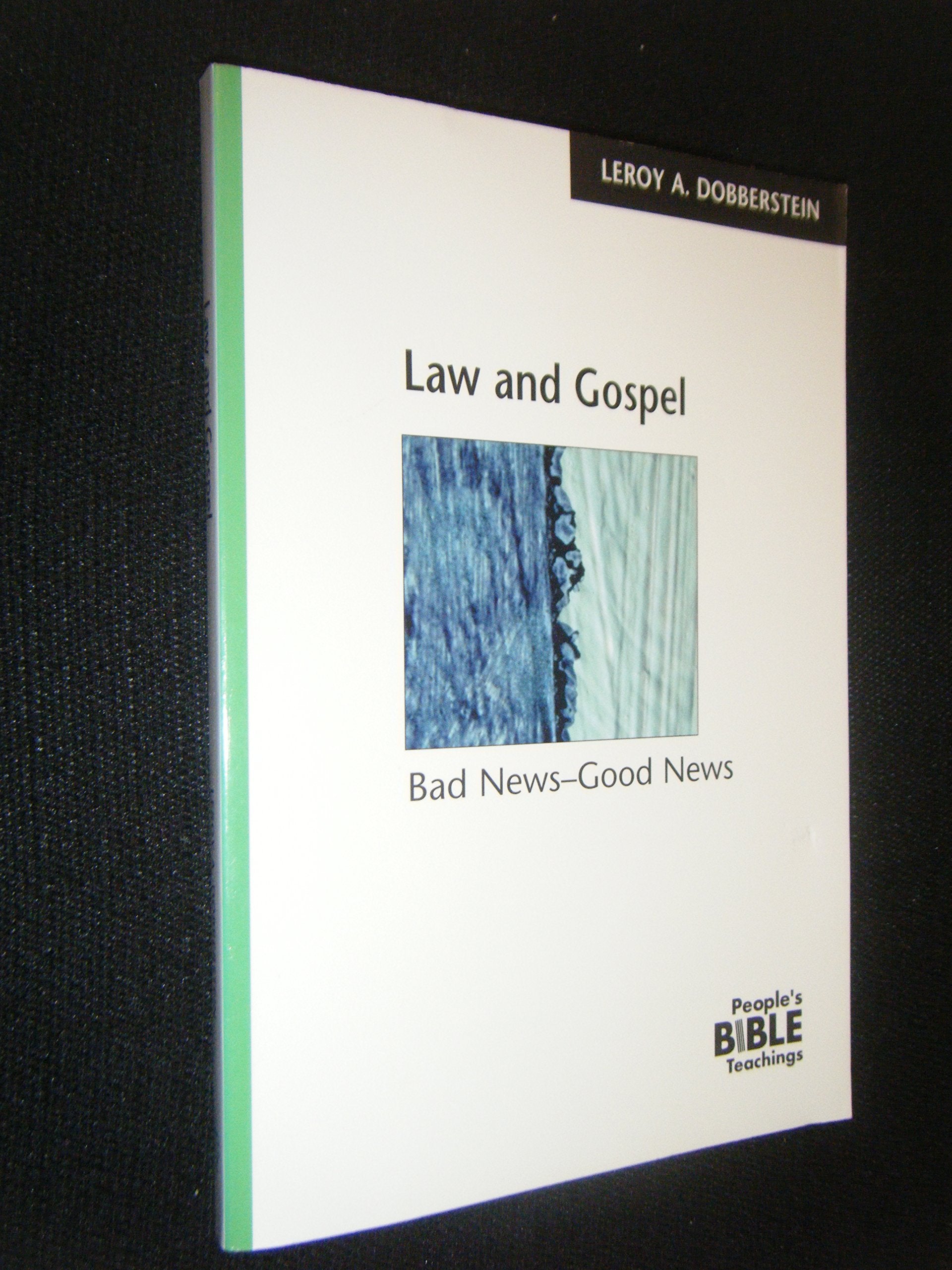 Law and Gospel: Bad News  Good News (The People's Bible Teachings),Used