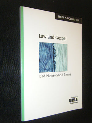 Law and Gospel: Bad News  Good News (The People's Bible Teachings),Used