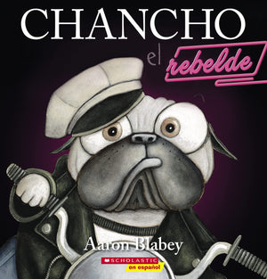 Chancho El Rebelde (Pig The Rebel) (Chancho El Pug) (Spanish Edition),Used