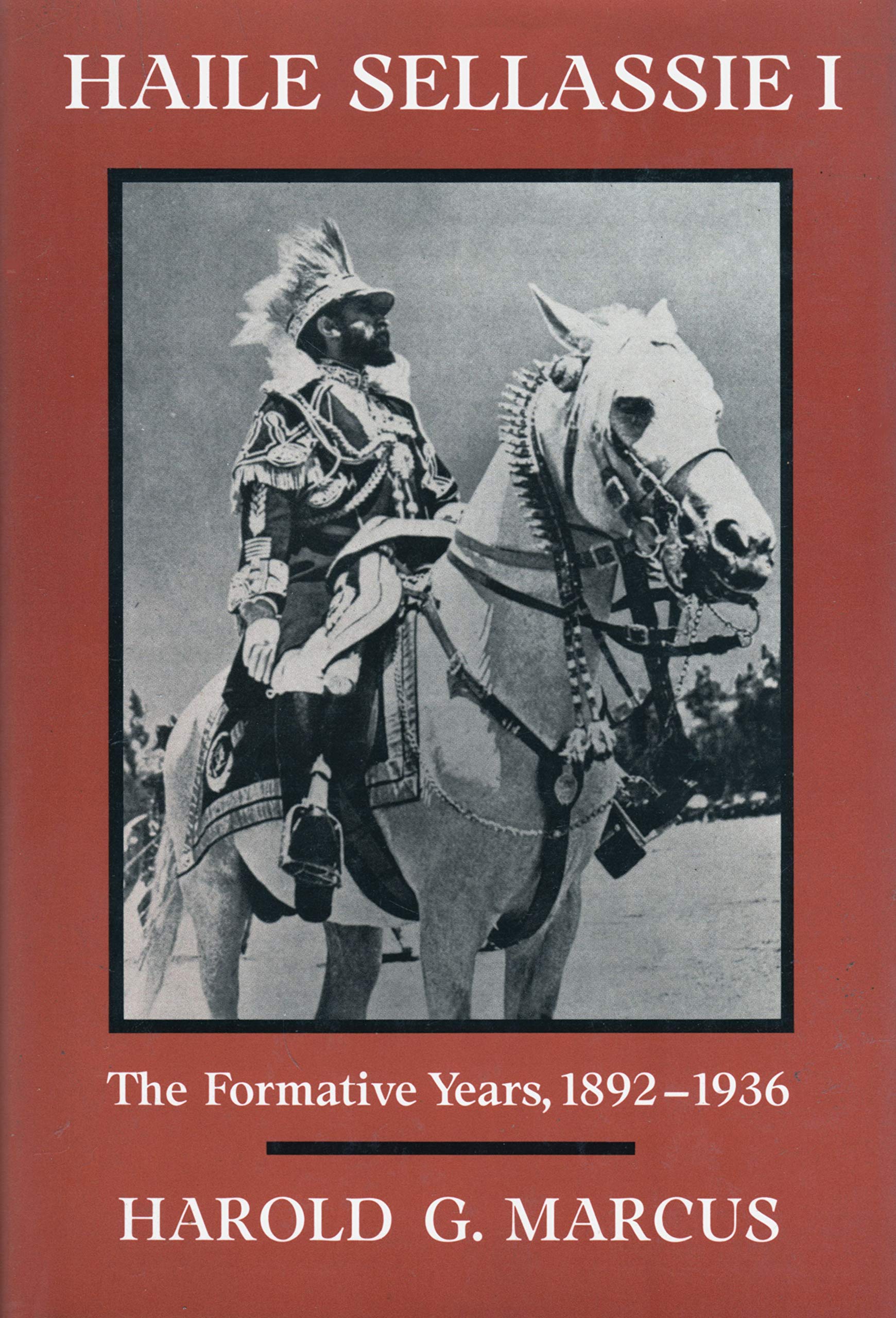 Haile Sellassie I: The Formative Years 18921936 (Vol. 1),Used