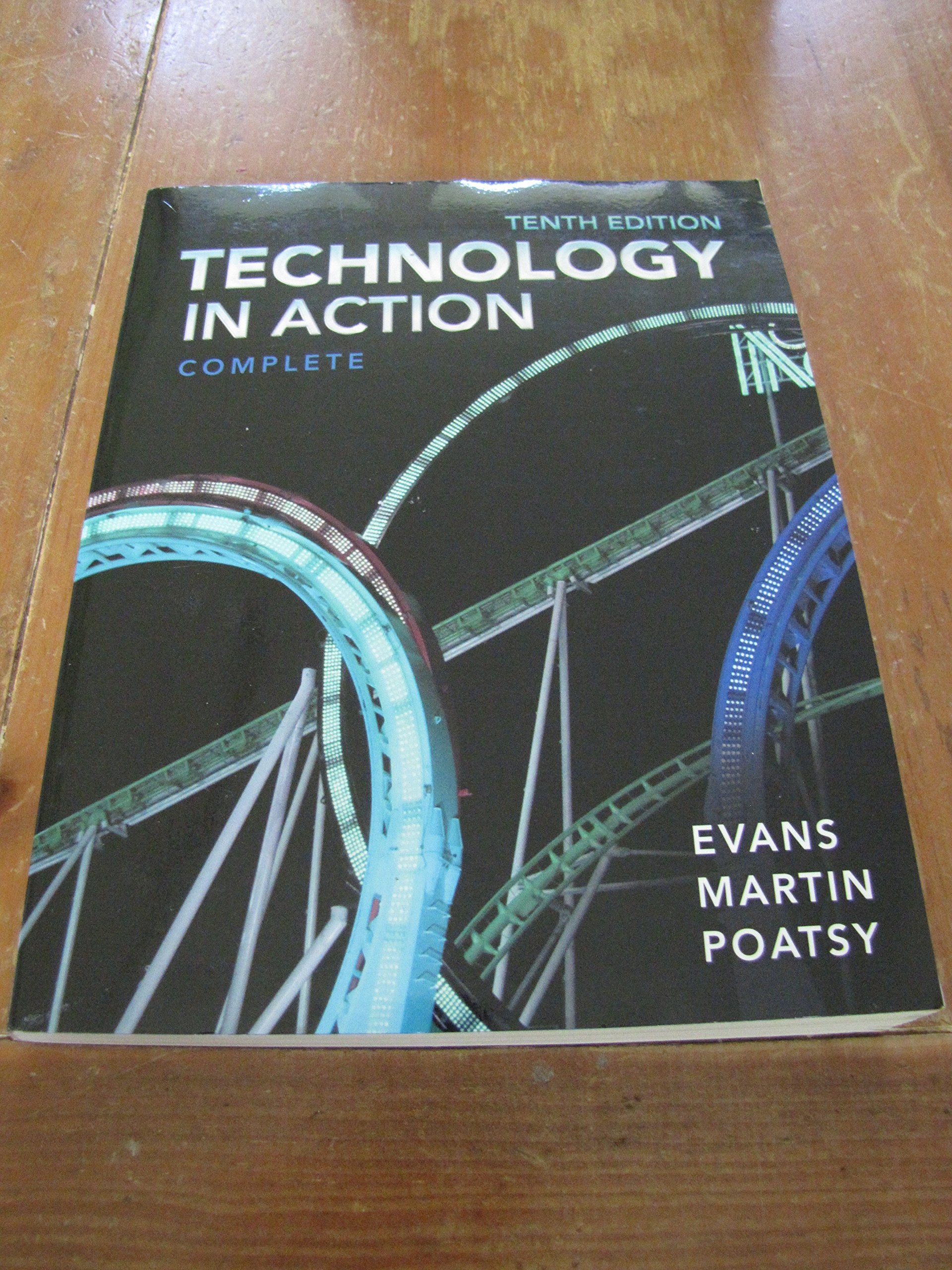 Technology In Action, Complete (10Th Edition),New